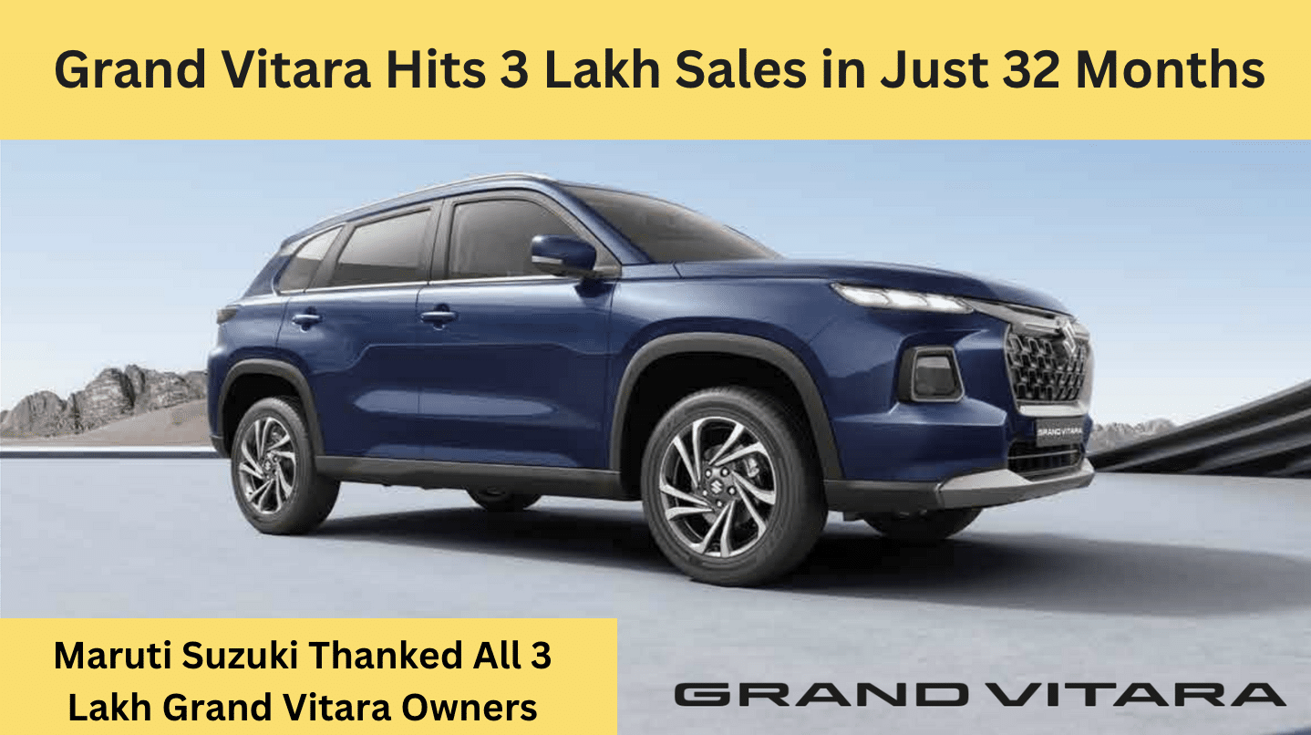 Grand Vitara 3 lakh sales